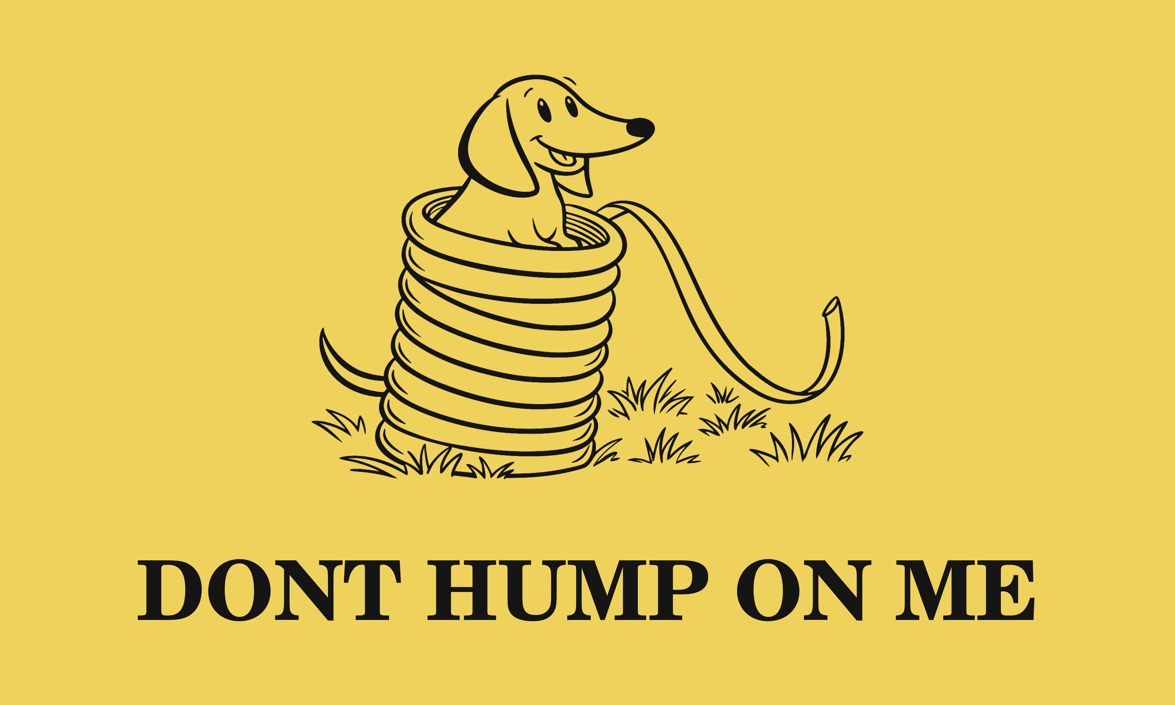 DONT HUMP ON ME Flag