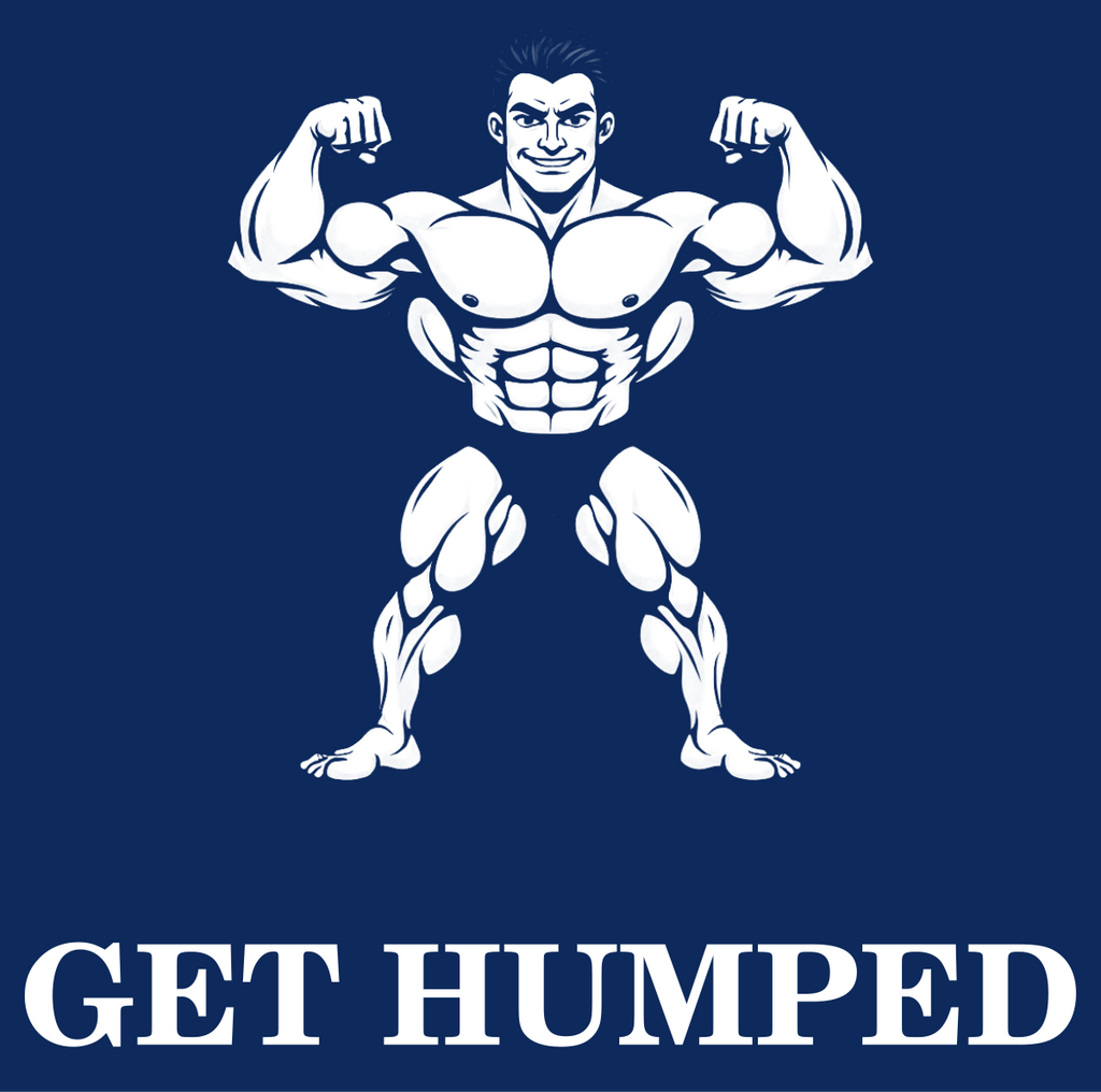 GET HUMPED Tee