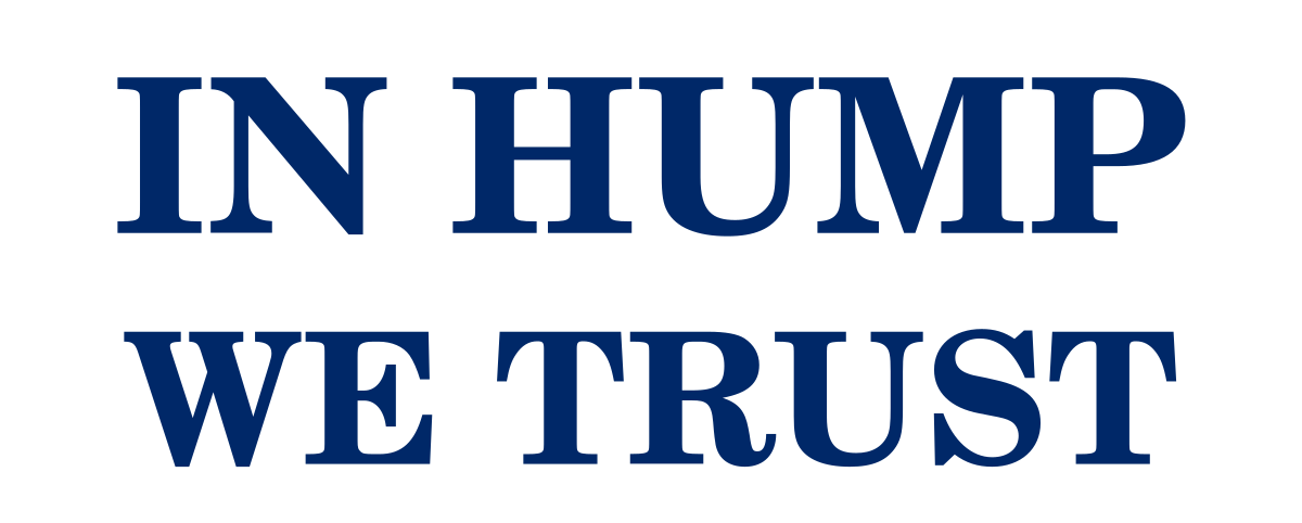 IN HUMP WE TRUST Mug