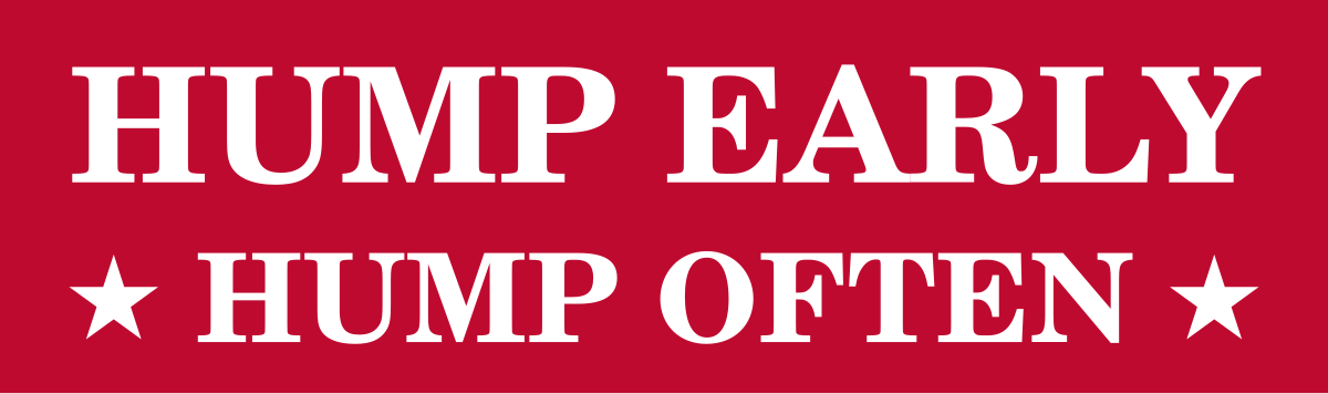 HUMP EARLY, HUMP OFTEN Sticker