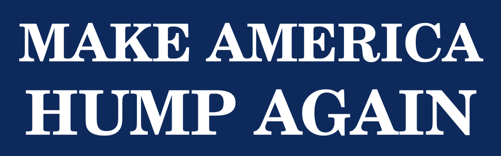 MAKE AMERICA HUMP AGAIN Tee