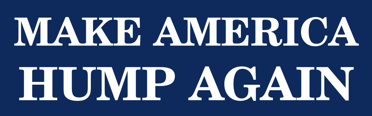 MAKE AMERICA HUMP AGAIN Tee